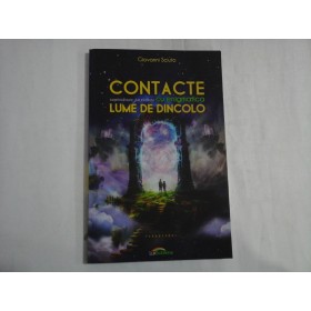 CONTACTE SURPRIZATOARE, DAR EVIDENTE CU ENIGMATICA LUME DE DINCOLO - GIOVANNI SCIUTO